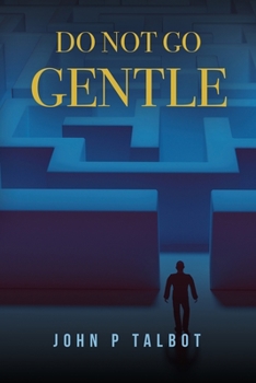 Paperback Do Not Go Gentle Book