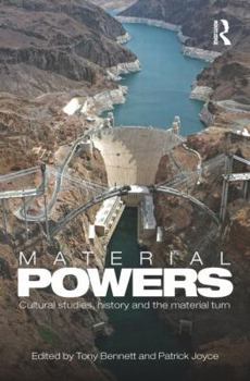 Paperback Material Powers: Cultural Studies, History and the Material Turn Book