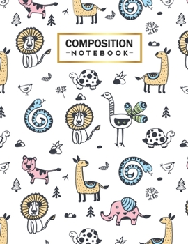 Composition Notebook: College Wide Ruled Line Paper for Writing Notes in School and Work with Cute Animals Themed Cover