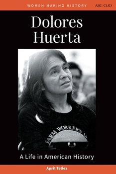 Hardcover Dolores Huerta: A Life in American History Book