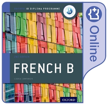 Misc. IB French B Course Book Oxford IB Diploma Programme: Enhanced Online Course Book Access Code Card Book