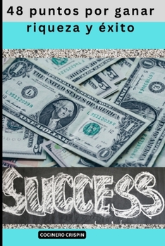 48 puntos por ganar riqueza y ?xito