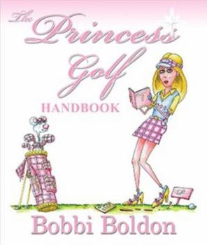 Paperback The Princess Golf Handbook Book