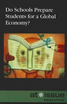 Paperback Do Schools Prepare Students for a Global Economy? Book