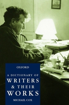 Hardcover A Dictionary of Writers and Their Works Book