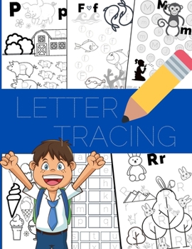 Paperback Letter Tracing: For Preschoolers, Alphabet Writing and Coloring Book for Kids Book