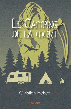 Paperback Le Camping de la mort [French] Book