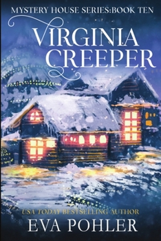 Virginia Creeper - Book #10 of the Mystery House