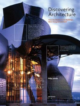 Hardcover Discovering Architecture: How the World's Great Buildings Were Designed and Built Book