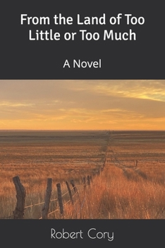 Paperback From the Land of Too Little or Too Much Book