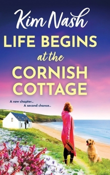 Hardcover Life Begins at the Cornish Cottage Book