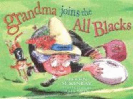 Paperback Grandma Joins the All Blacks Book