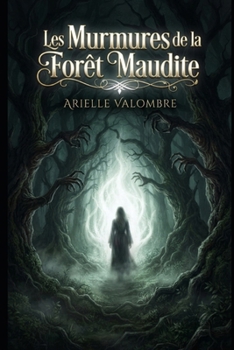 Paperback Les Murmures de la Forêt Maudite [French] Book