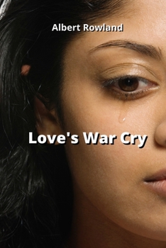Paperback Love's War Cry Book
