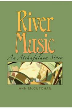 Hardcover River Music: An Atchafalaya Story [With CD (Audio)] Book