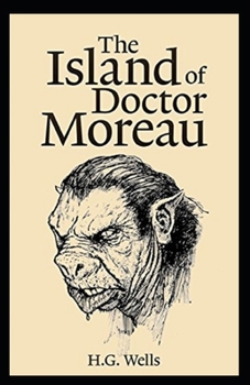 The Island of Dr. Moreau Illustrated