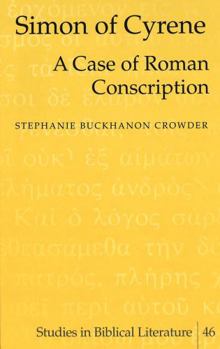 Hardcover Simon of Cyrene: A Case of Roman Conscription Book