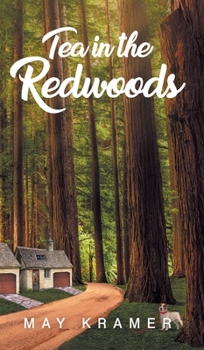 Hardcover Tea in the Redwoods Book