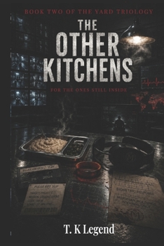 Paperback The Other Kitchens: For the Ones Still Inside Book