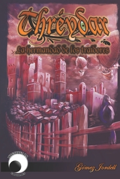 Paperback Thréydar. La hermandad de los traidores [Spanish] Book