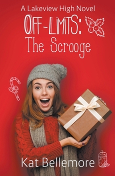 The Scrooge - Book #3 of the Off Limits