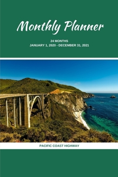 Paperback Monthly Planner: Pacific Coast Highway; 24 months; January 1, 2020 - December 31, 2021; 6" x 9" Book