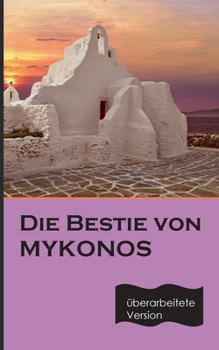 Paperback Die Bestie von Mykonos [German] Book