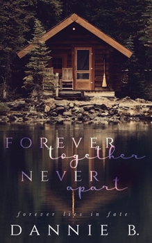 Paperback Forever Together Never Apart Book