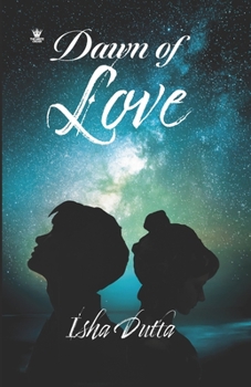 Paperback Dawn Of Love Book