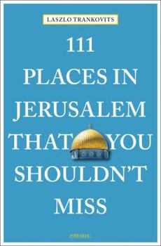 Paperback 111 Places in Jerusalem That You Shouldn't Miss Book