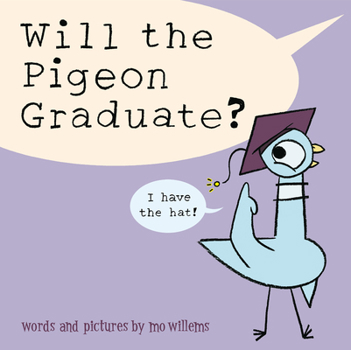 Will the Pigeon Graduate? - Book  of the Pigeon