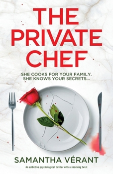 Paperback The Private Chef: An addictive psychological thriller with a shocking twist Book