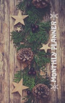 Monthly Planner: Christmas Monthly Planner Notebook / Christmas handy schedule/ Journal / Notes Christmas, Holiday/ Notebook Santa Claus/ ideas book/ ... Kids adults/Gift for Xmas 5’’x8’’ 120 pages