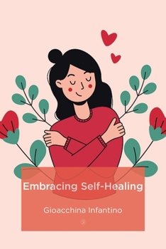 Paperback Embracing Self-Healing Book