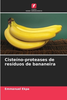 Paperback Cisteíno-proteases de resíduos de bananeira [Portuguese] Book