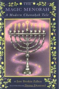 Hardcover The Magic Menorah: A Modern Chanukah Tale Book