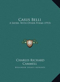 Casus Belli: A Satire, With Other Poems