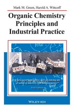 Paperback Organic Chemistry Principles and Industrial Practice Book