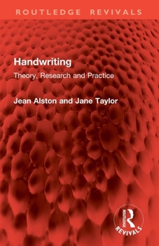 Handwriting: Theory, Research and Practice