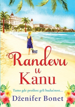 Randevu u Kanu (Serbian Edition)