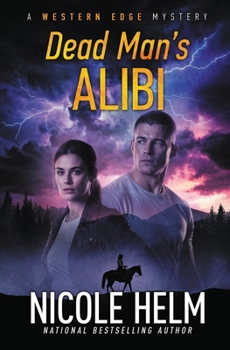 Dead Man's Alibi (A Western Edge Mystery)