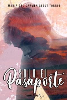 Paperback Solo el pasaporte [Spanish] Book