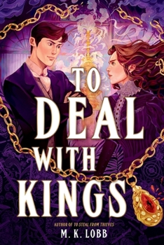 To Deal with Kings (Thieves & Kings, 2)