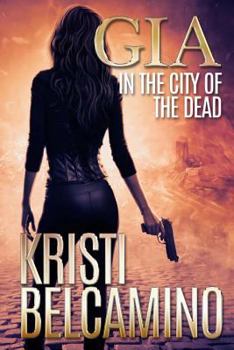 Paperback Gia in the City of the Dead Book