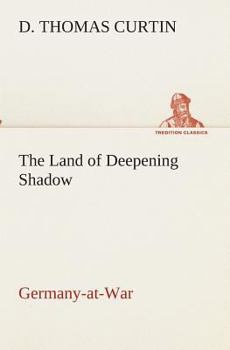 The Land of Deepening Shadow (Large Print Edition)
