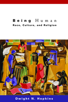 Paperback Being Human: Race, Culture, and Religion Book