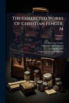 Paperback The Collected Works Of Christian Fenger, M; Volume 2 Book
