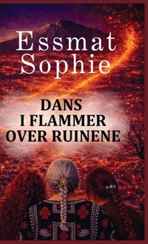 Dans i flammer over ruinene (Norwegian Edition)