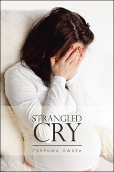 Hardcover Strangled Cry Book