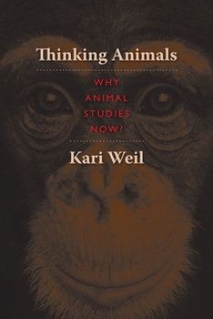 Paperback Thinking Animals: Why Animal Studies Now? Book